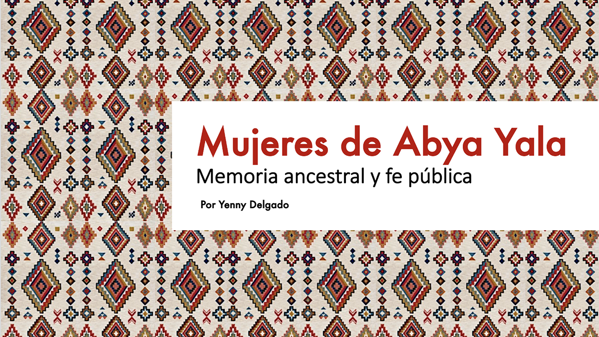 Mujeres de Abya Yala: Memoria ancestral y fe pública – PUBLICA