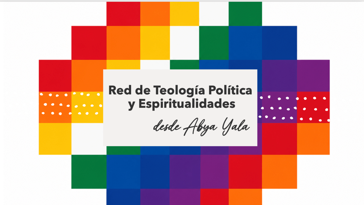 Haciendo teología política desde Abya&nbsp;Yala