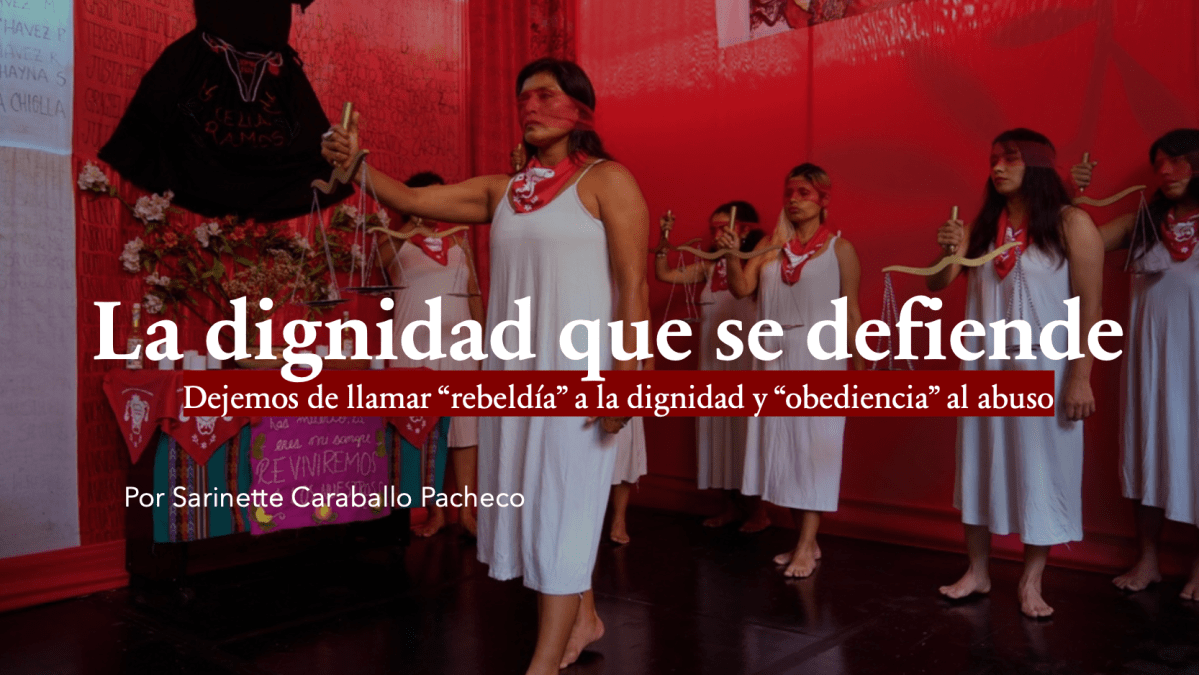 La dignidad que se defiende 