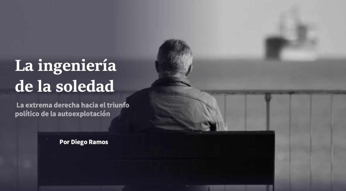 La ingeniería de la&nbsp;soledad